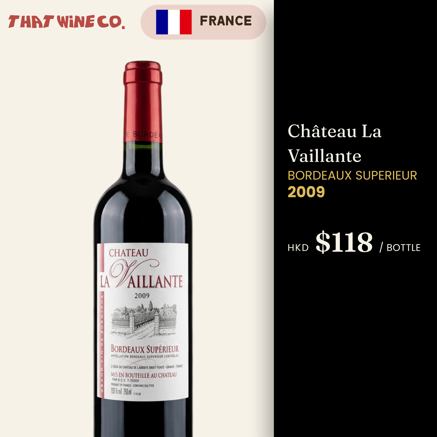 Château La Vaillante Bordeaux Superieur 2009