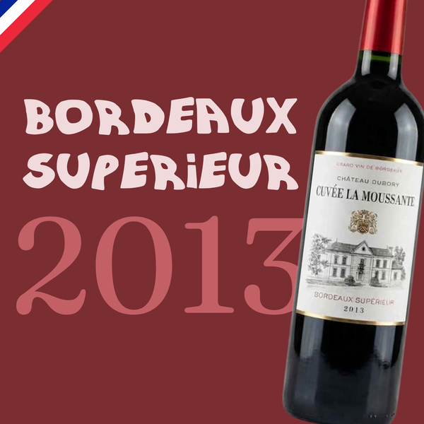 Château Dubory Cuvée la Moussante Bordeaux Superieur 2013