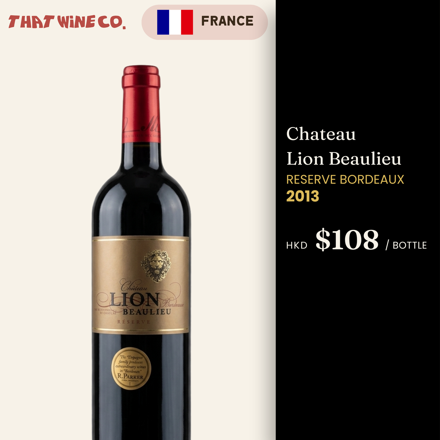 Chateau Lion Beaulieu Reserve Bordeaux 2013