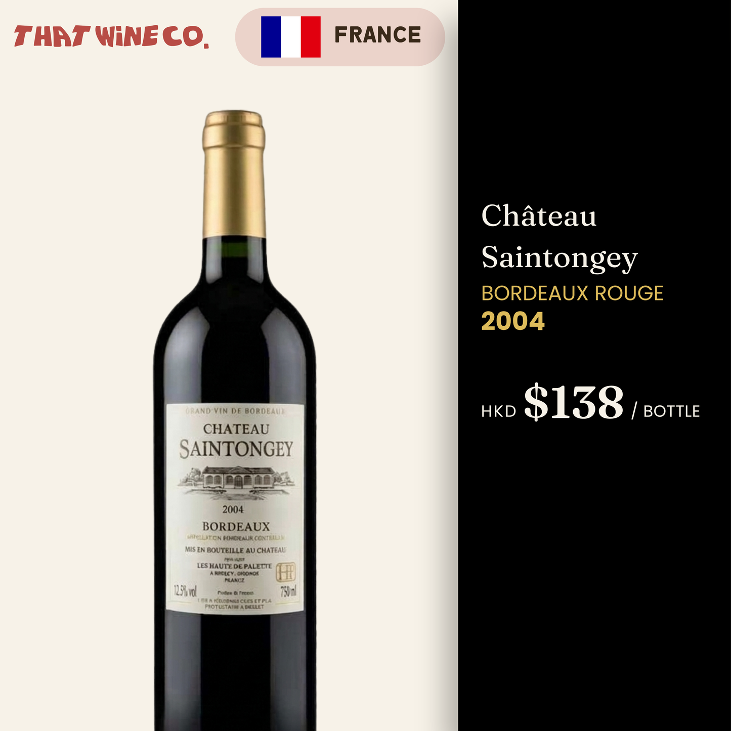 Château Saintongey Bordeaux Rouge 2004