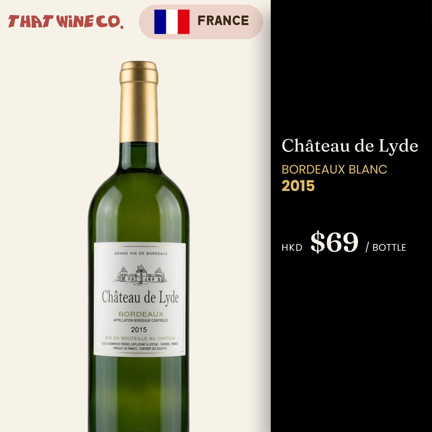 Château de Lyde Bordeaux Blanc 2015