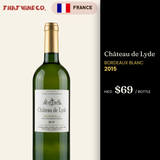 Château de Lyde Bordeaux Blanc 2015